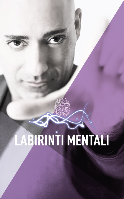 LABIRINTI MENTALI LABIRINTI MENTALI